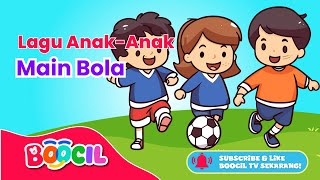 Lagu Anak Anak PAUD Indonesia Balita dan Anak Prasekolah | Main Bola