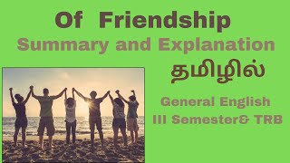 Of Friendship- Francis Bacon| Summary In Tamil| III Semester General English| PG TRB| தமிழில்