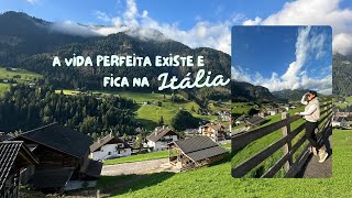 A vida perfeita existe e fica em Ortisei na Itália 🇮🇹