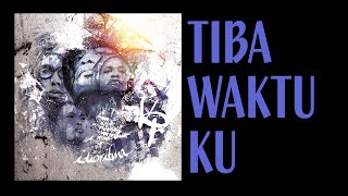 Kripik Peudeus - Tiba Waktu Ku (Official Music Video)