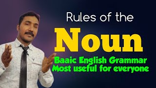 Rules of the Noun. Basic English Grammar.