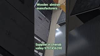 wooden almirah manufacturer & suppliers in chenab valley.(jammu kashmir) doda .9797456390#Almirah