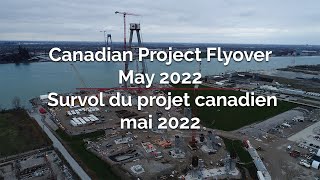 Canadian Project Flyover May 2022 | Survol du projet canadien mai 2022