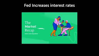 Fed increases interest rates #shorts #stocks #stockmarket