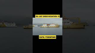 🔴TOL LAUT KAPAL PENUMPANG#shorts #shortsvideo #pelni