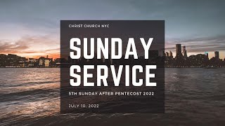 Sunday Service: July 10, 2022