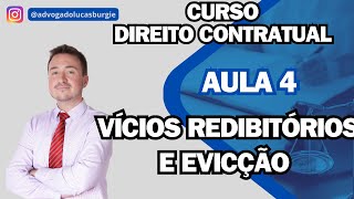 VÍCIOS REDIBITÓRIOS E EVICÇÃO - #4 Curso Direito Contratual