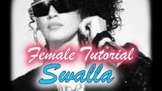 "Swalla" Female Version -Tricia Miranda & Ashanti Ledon Tutorial Cover