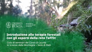 🖥️ WEBINAR | INTRODUZIONE ALLE TERAPIE FORESTALI CON GLI ESPERTI DELLA RETE TEFFIT