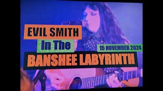 (Vol.37 No.02) = EVIL SMITH In The BANSHEE LABYRINTH = EDINBURGH (s/uk) = 15 NOVEMBER 2024