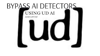 BYPASS AI DETECTORS USING GPTNF AND UNDETECTABLE AI