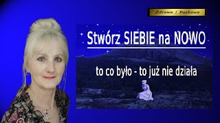 Zmień obraz samego siebie, a zmienisz swoje życie. Rozwój duchowy człowieka. Podcast