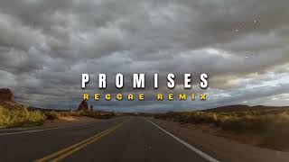 REGGAE || PROMISES - REMIX 2K24