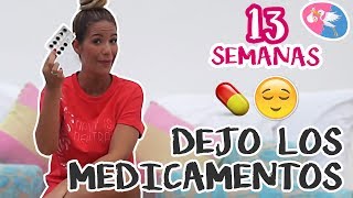 Dejo Los Medicamentos | 13 Semanas de Embarazo #miembarazomolon