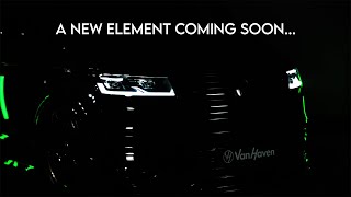 Van Haven // A New Element is Coming...