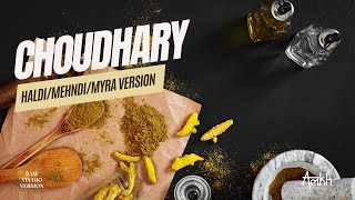 CHOUDHARY- Rajasthani Folk - ALAKH - Mehndi, Myra, Haldi