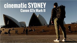 Cinematic Sydney - ft. Canon G7X MII