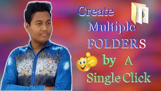 HOW  TO CREATE  MULTIPLE  FOLDERS BY A SINGLE CLICK 😀 || Super Trick || TECHNICAL WARRIOR