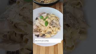 Fettucine con Pollo y champiñones a la crema #fettucine #pastarecipe #shorts