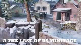 the last of us multiplayer: old montage new edit