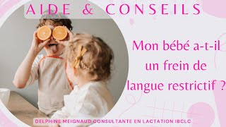 Mon bébé a-t-il un frein de langue restrictif ? QUE FAIRE !?