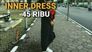 Inner Dress | Basic Long Dress | Gamis Manset | 45 Ribuan ❓