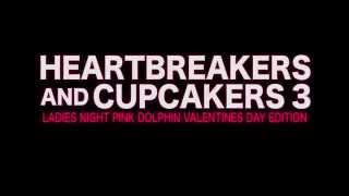 HeartBreakers and CupCakers 3