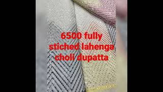 6500 fully stitched lahenga choli dupatta ..... Boutique collection... lucknow Bhootnath market