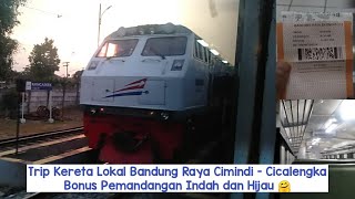 Trip Kereta Lokal Bandung Raya Stasiun Cimindi - Cicalengka Backriding