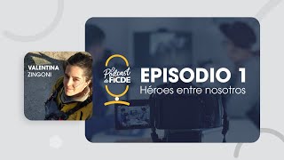 El Podcast de FICDE - Episodio 1 - Héroes entre nosotros