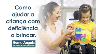 Como ajudar a criança com deficiência a brincar.