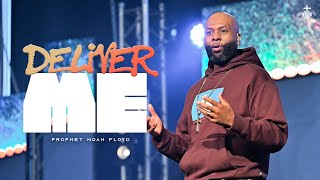 DELVIER ME || PROPHET NOAH FLOYD