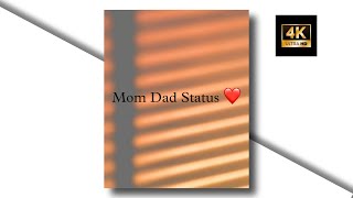 Mom Dad 💟 new whatsapp status ❤️ Love You Mom Dad 💕😘 Best Mom Dad Love Whatsapp Status 2021😘💕❤️