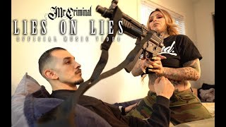 Mr. Criminal Ft. Giavanna Ficarra - Lies On Lies