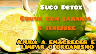 Suco DETOX de Couve e Laranja-EMAGRECE- Fácil de Fazer