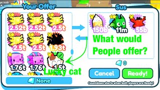 What would people trade for lucky cat? (Pet simulator x)