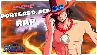 PORTGAS D. ACE RAP | YOU ARE OURS | Politicess Ft  HalaCG [One Piece]