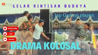 TEATER DRAMA KOLOSAL DI GELAR RINTISAN BUDAYA KAPANEWON PLAYEN ❗Ngleri , Gading, Banaran, Dengok