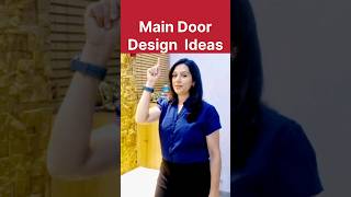 Main Door Design Ideas.      #maindoor #design #maindoordesign