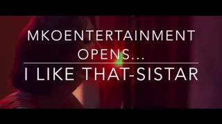 [MKOEnt] I Like That-SISTAR {OPEN} Collab Auditions