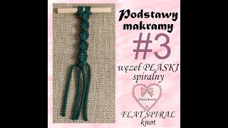 Podstawy makramy #3 Węzeł Płaski Słupek Spiralny (basic macrame knots #3 Flat Spiral Knot )