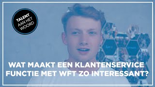 Wat maakt een klantenservice functie met Wft zo interessant? | Behaal gratis je Wft via Work-on