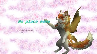 No place meme wildcraft |ft Sky|