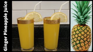 Let's Make Healthy Pineapple Drink l Ginger Pineapple Juice l Benefits Of Pineapple Juice