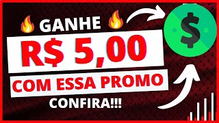 🔥ganhe R$ 5,00 reais em 2 minutos com essa nova missão!!!