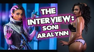 Soni Aralynn - The INTERVIEW