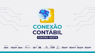 Conexão Contábil - Centro Oeste (Campo Grande - MS) 2º Dia