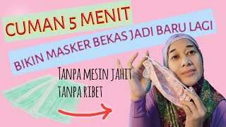 Membuat Masker Kain Sendiri Tanpa Mesin Jahit | How To Make DIY Mask At Home Without Sewing Machine