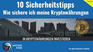 10 Sicherheitstipps: Wie sichere ich meine Kryptowährungen!?