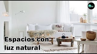 Espacios con luz natural